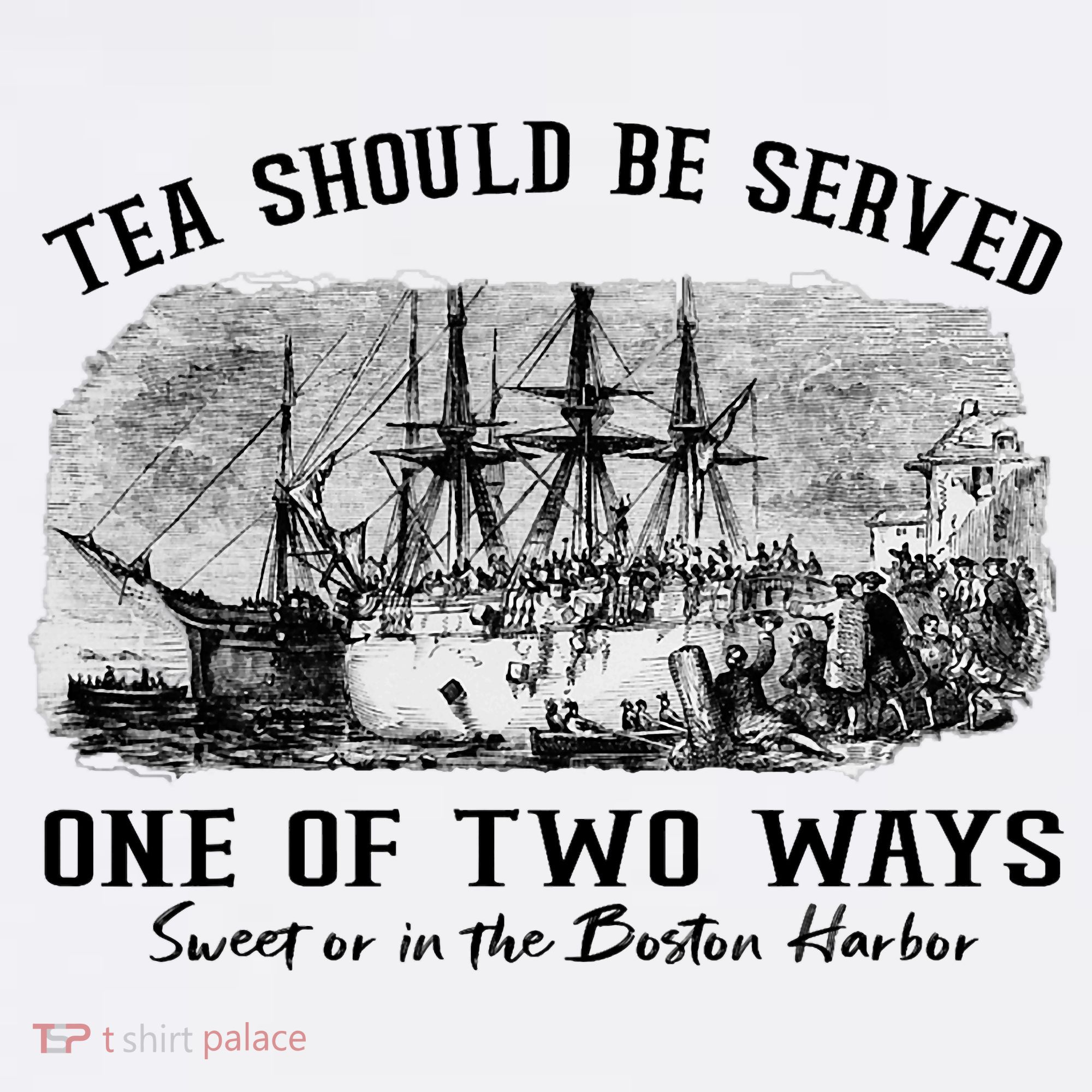Tea Should Be Served One Of Two Ways Boston Party Women's Hoodie