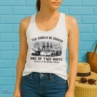 Tea Should Be Served One Of Two Ways Boston Party Women's Tank Top thumb 2
