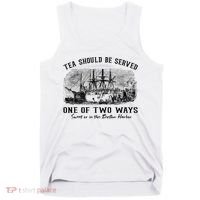 Tea Should Be Served One Of Two Ways Boston Party Tank Top thumb 0