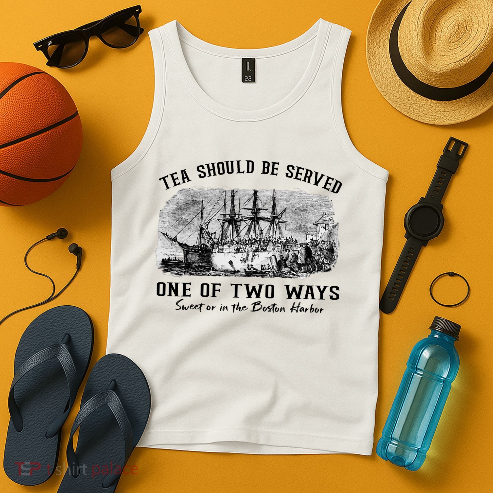 Tea Should Be Served One Of Two Ways Boston Party Tank Top
