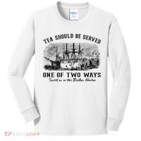 Tea Should Be Served One Of Two Ways Boston Party Kids Long Sleeve Shirt thumb 0