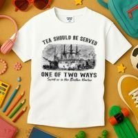 Tea Should Be Served One Of Two Ways Boston Party Kids T-Shirt thumb 3