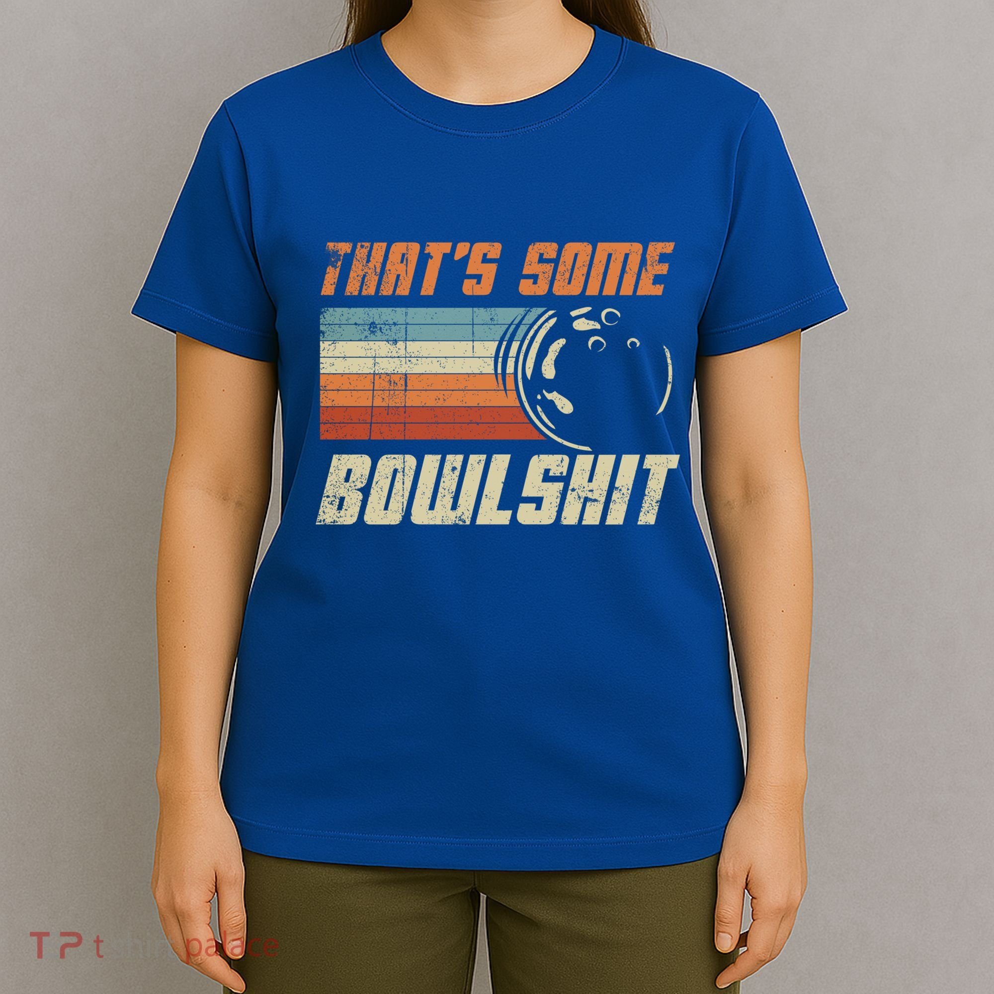 ThatS Some Bowlshit Retro Bowling Bowler Vintage Graphic Gift T-Shirt