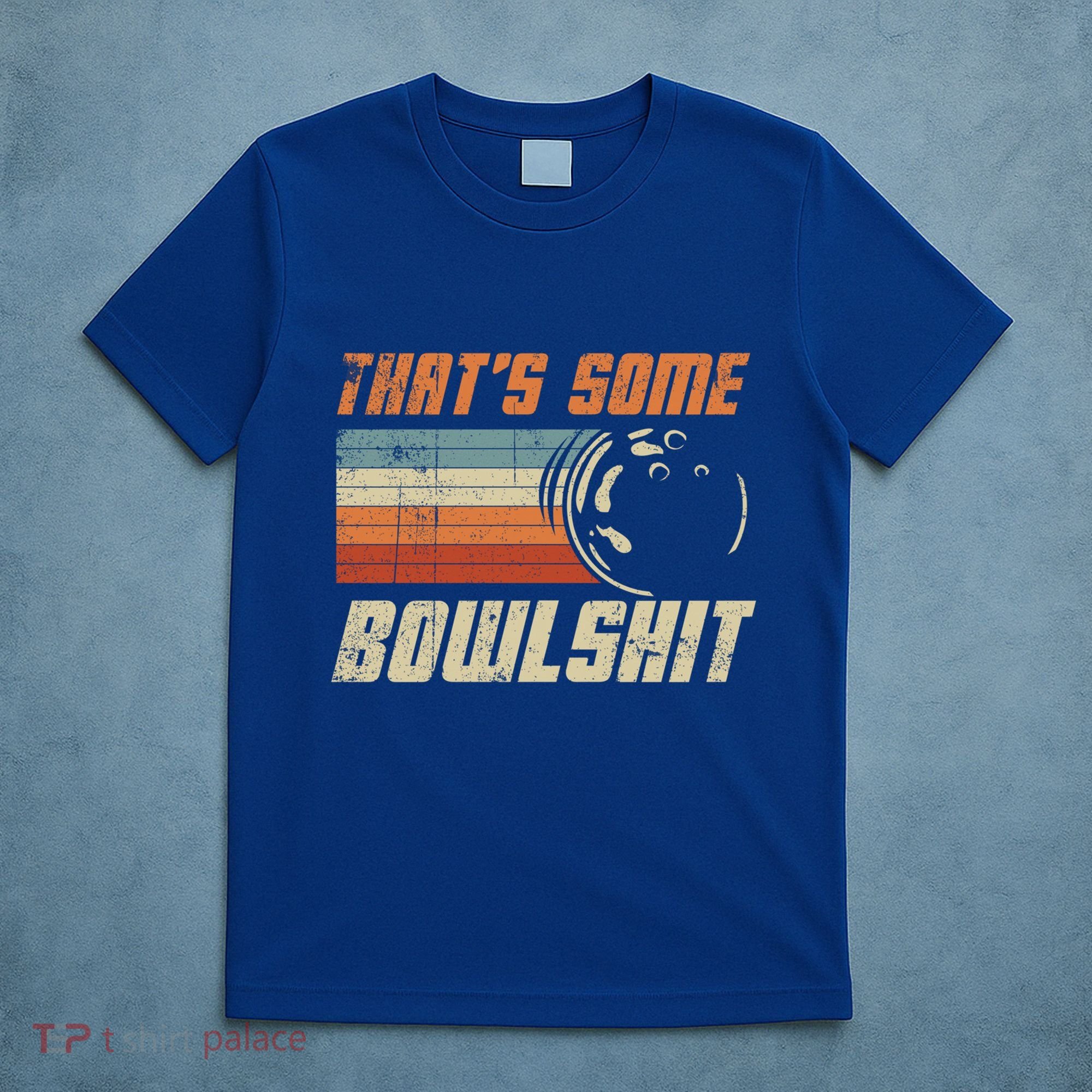 ThatS Some Bowlshit Retro Bowling Bowler Vintage Graphic Gift T-Shirt