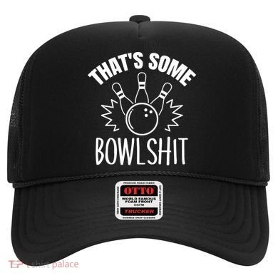 That's Some Bowlshit Funny Bowling Team Party Hat