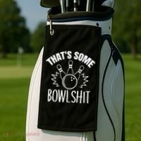 That's Some Bowlshit Funny Bowling Team Party Golf Towel thumb 2