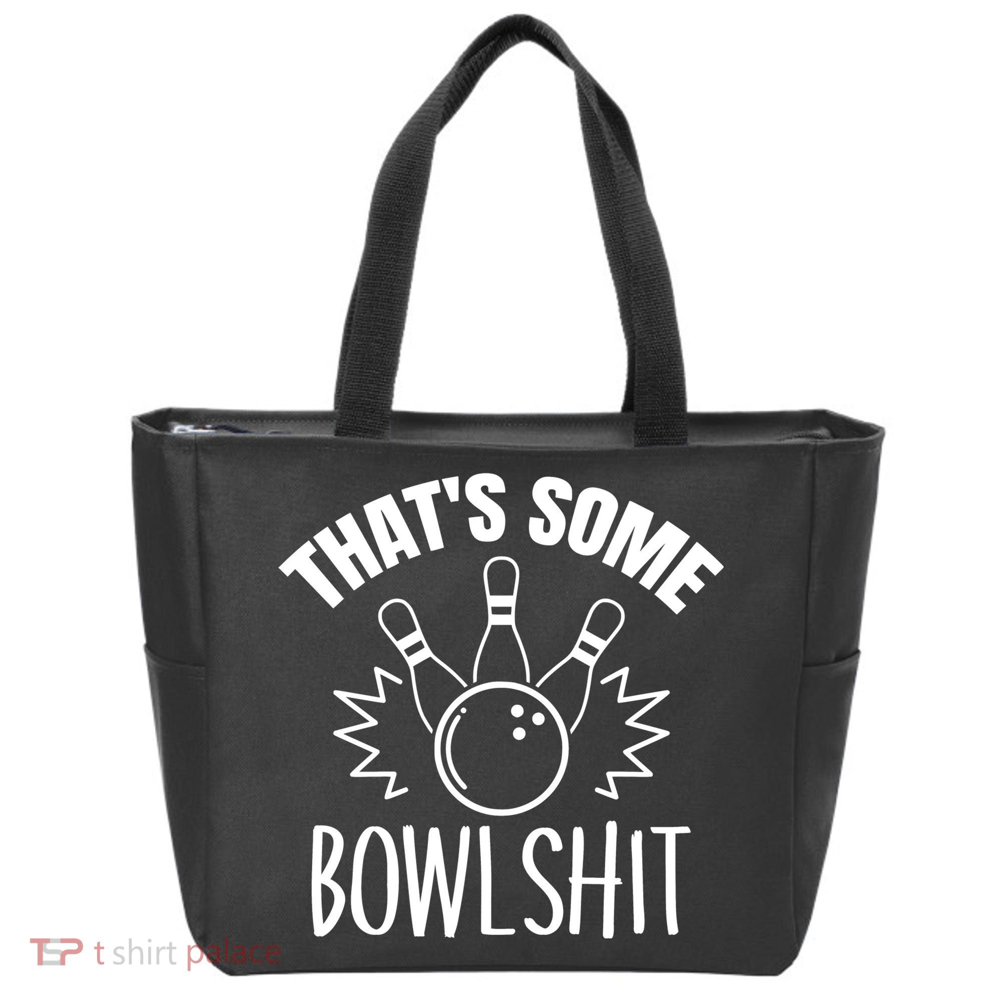 That's Some Bowlshit Funny Bowling Team Party Tote Bag