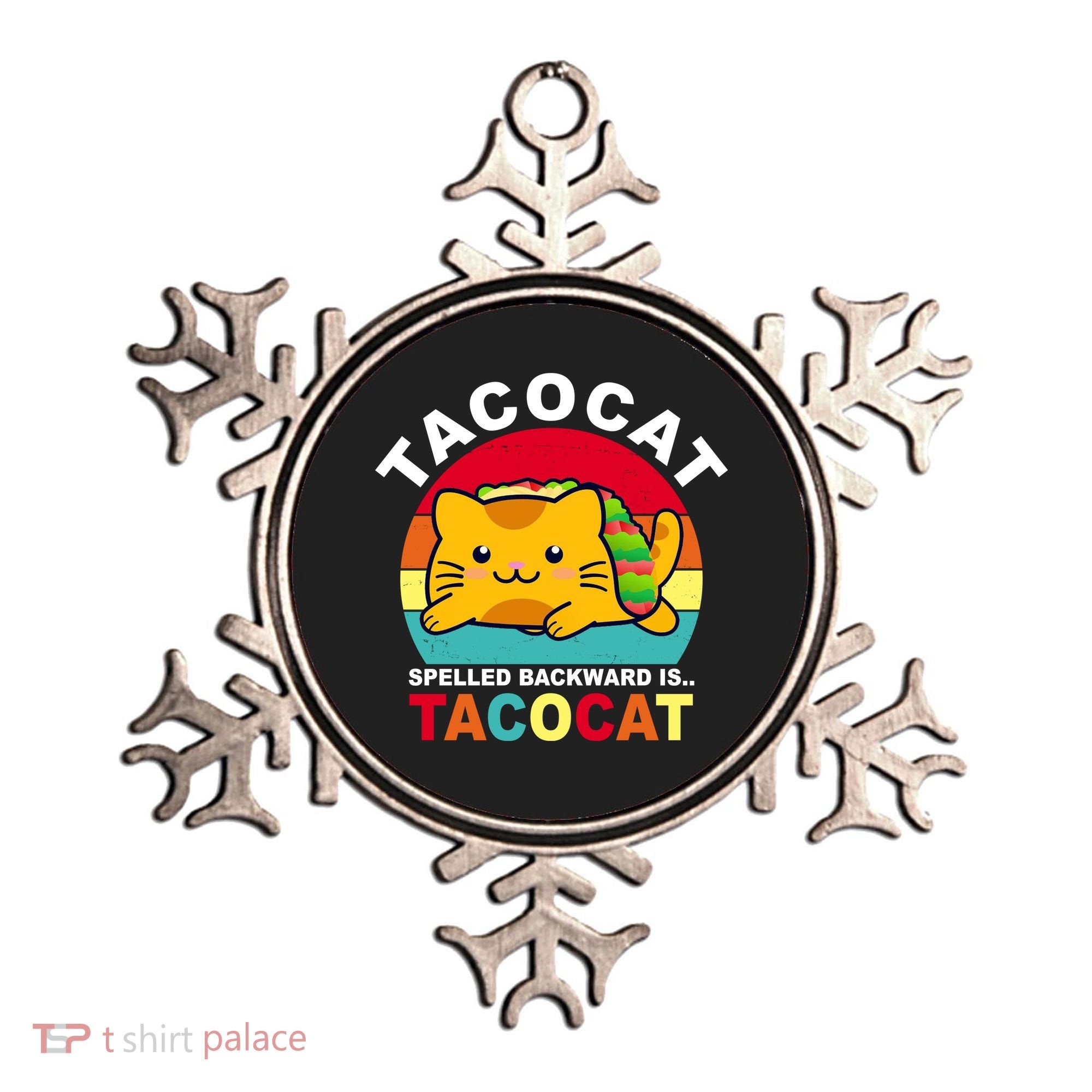 Tacocat Spelled Backward Is Tacocat Funny Ornament