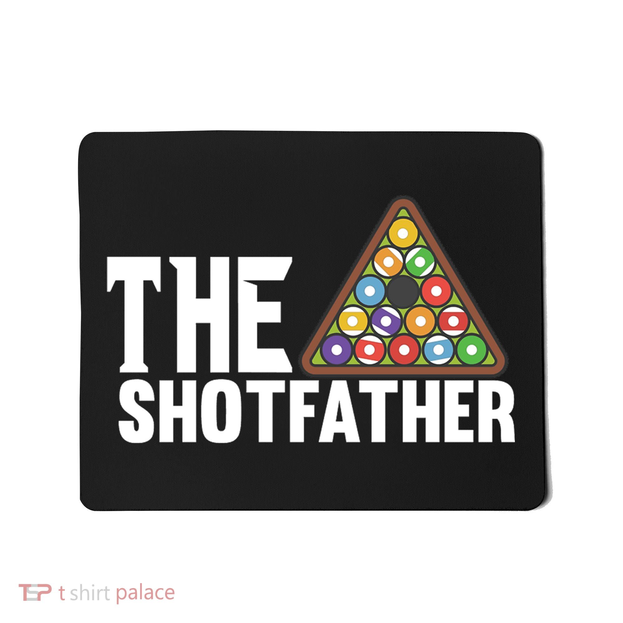 The Shotfather Billiards Dad Gift For Father's Day Mousepad
