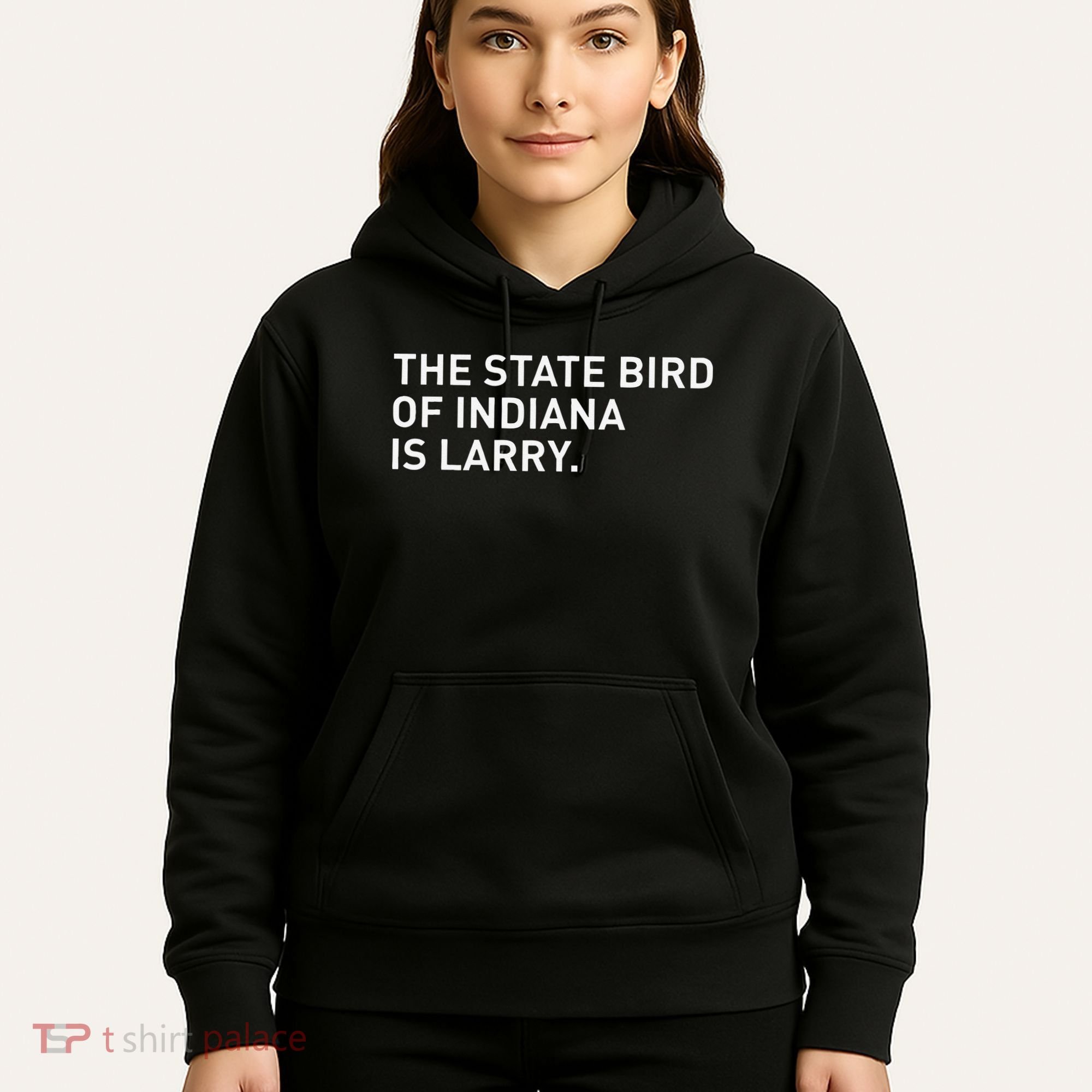 The State Bird Of Indiana Is Larry Hoodie