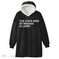 The State Bird Of Indiana Is Larry Hooded Wearable Blanket thumb 0