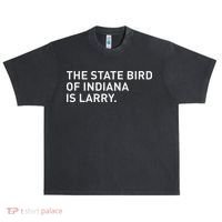 The State Bird Of Indiana Is Larry Urban Oversized Heavyweight T-Shirt thumb 0