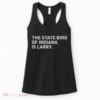 The State Bird Of Indiana Is Larry Women's Tank Top thumb 0