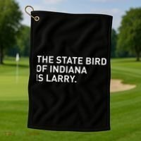 The State Bird Of Indiana Is Larry Golf Towel thumb 1