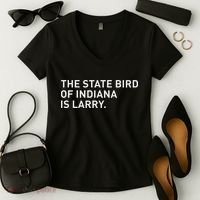 The State Bird Of Indiana Is Larry Women's V-Neck T-Shirt thumb 2