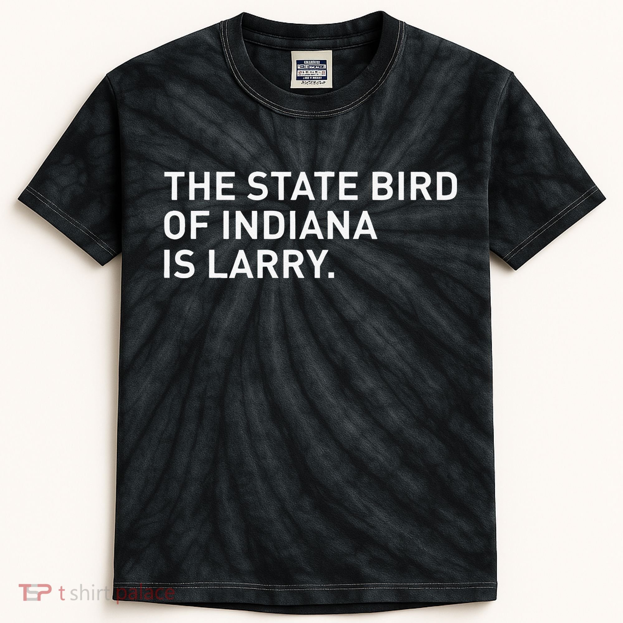 The State Bird Of Indiana Is Larry Kids Tie-Dye T-Shirt