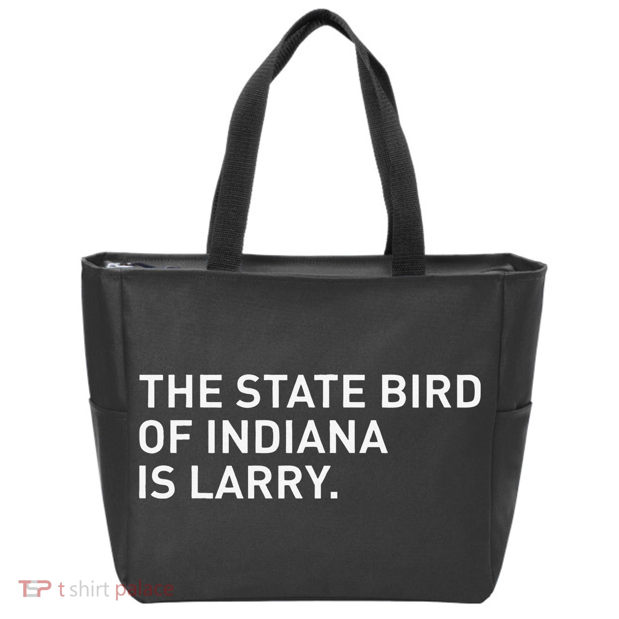 The State Bird Of Indiana Is Larry Tote Bag