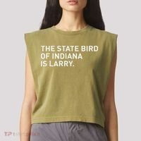 The State Bird Of Indiana Is Larry Garment-Dyed Women's Muscle Tee thumb 2