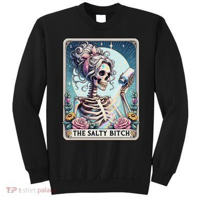 The Salty Bitch Tarot Card Skeleton Sweatshirt