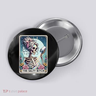 The Salty Bitch Tarot Card Skeleton Button