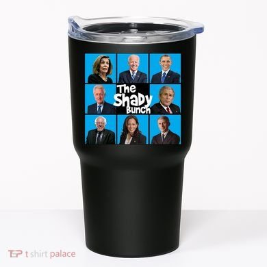 The Shady Bunch Tumbler