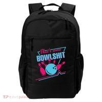 That Some Bowlshit Ball Pins Strike Spilt Backpack thumb 0