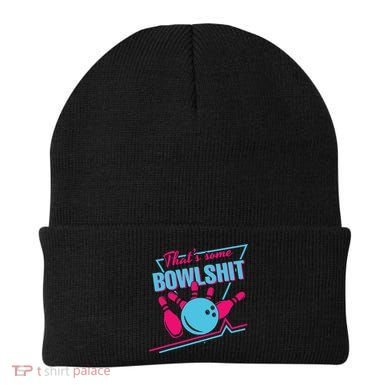 That Some Bowlshit Ball Pins Strike Spilt Beanie