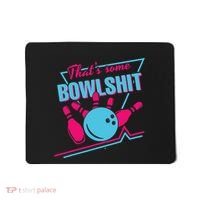 That Some Bowlshit Ball Pins Strike Spilt Mousepad thumb 0