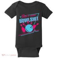 That Some Bowlshit Ball Pins Strike Spilt Baby Bodysuit thumb 0