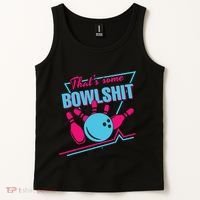 That Some Bowlshit Ball Pins Strike Spilt Tank Top thumb 2