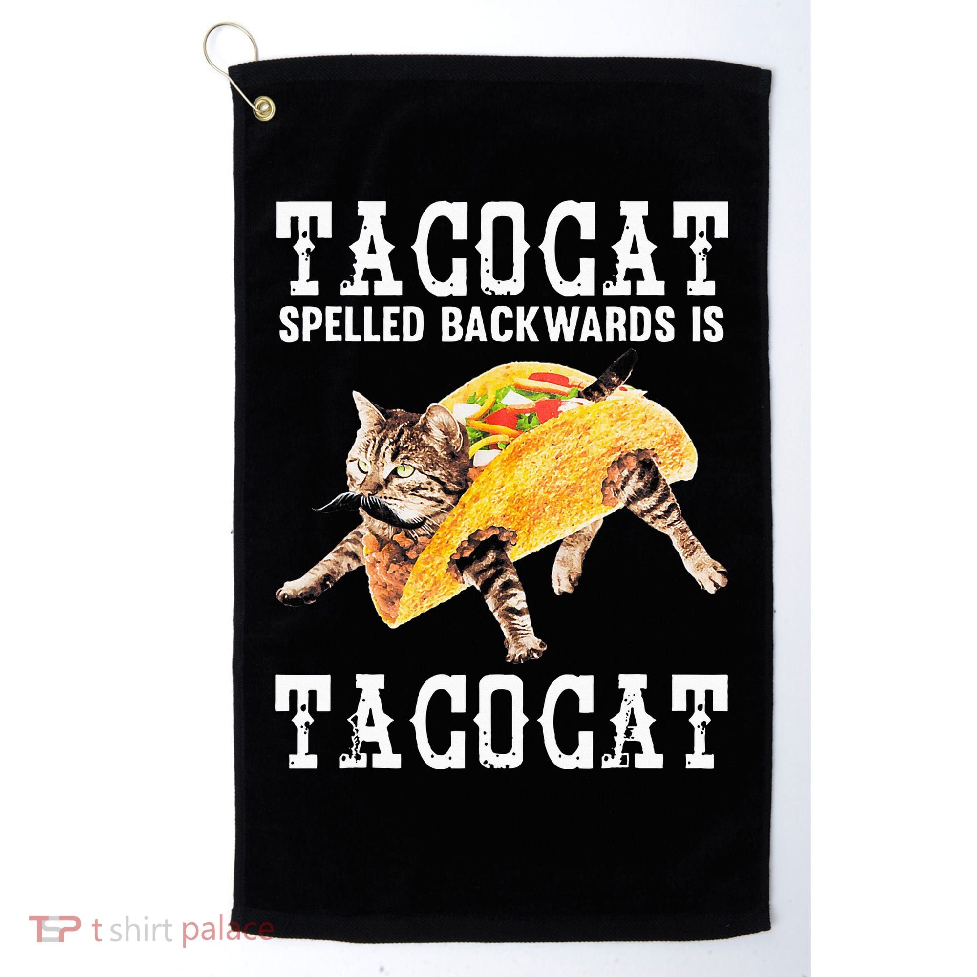 Tacocat Spelled Backward Is Taco Cat Golf Towel
