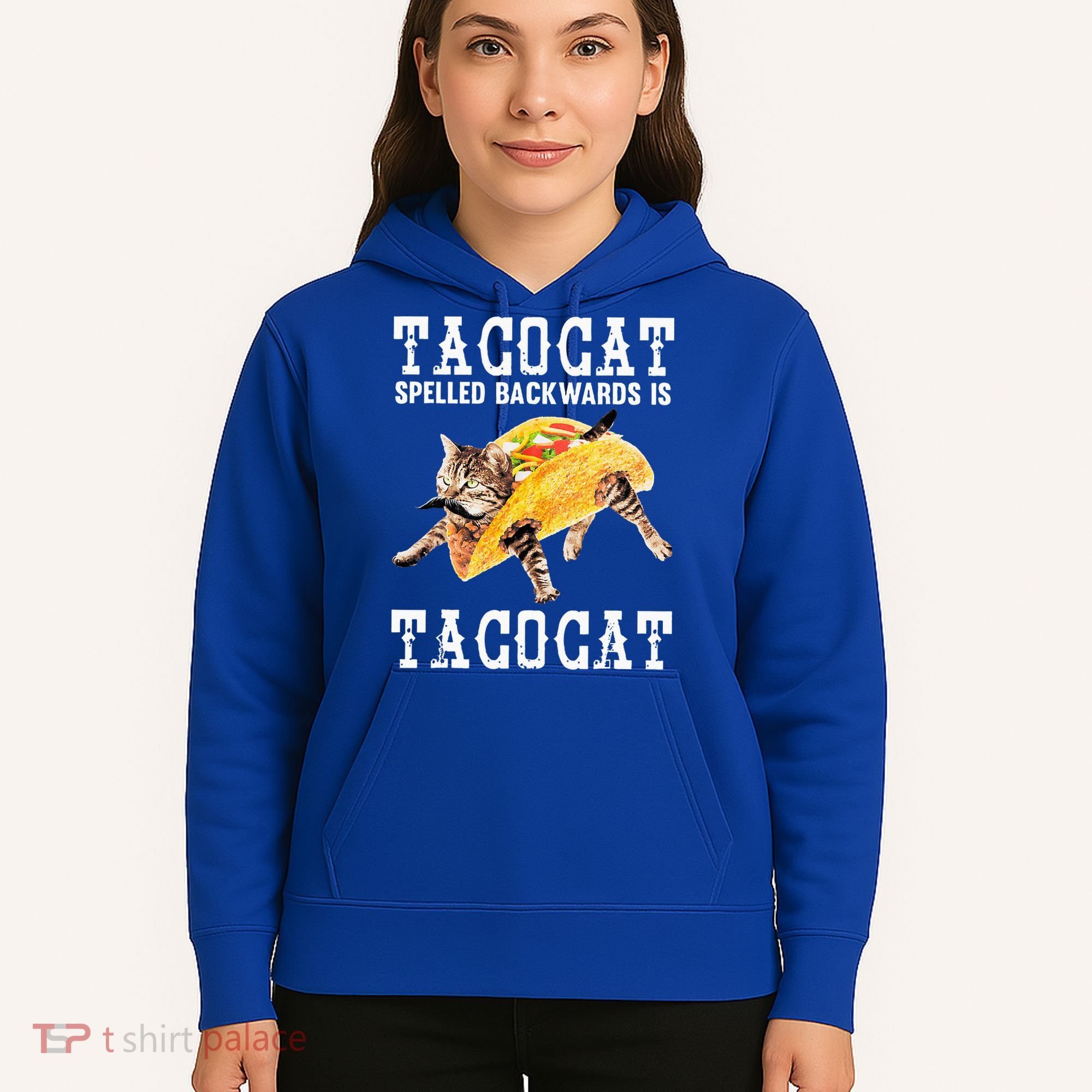 Tacocat Spelled Backward Is Taco Cat Hoodie