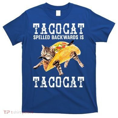 Tacocat Spelled Backward Is Taco Cat T-Shirt