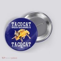 Tacocat Spelled Backward Is Taco Cat Button thumb 0