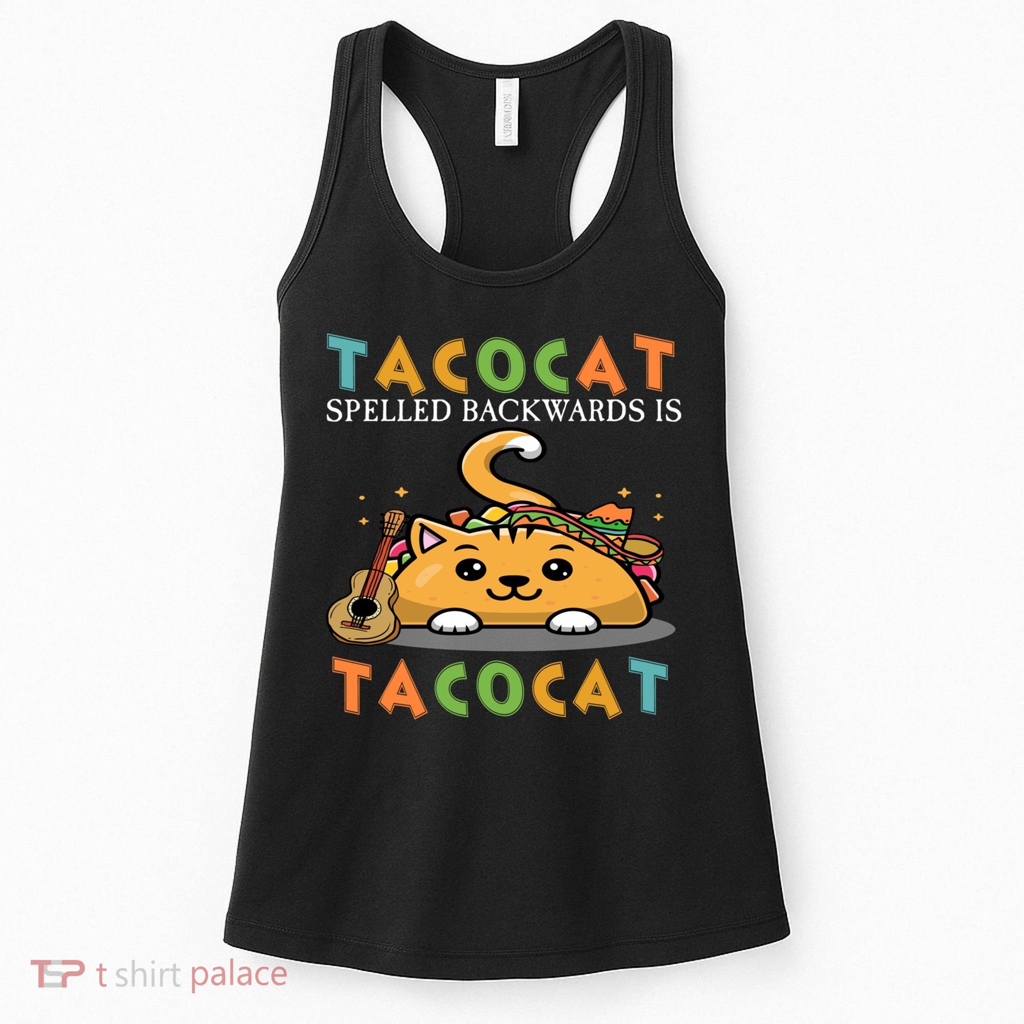 Tacocat Spelled Backward Is Tacocat Love Cat And Taco Women's Tank Top