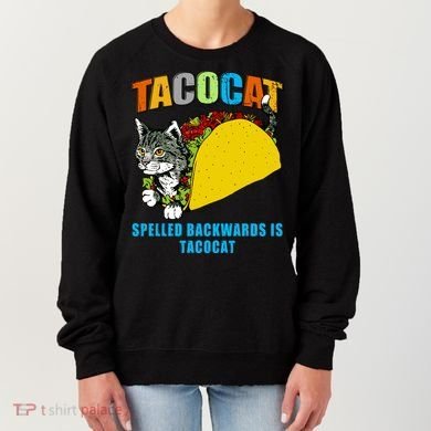 Tacocat Spelled Backwards Is Tacocat Women's Sweatshirt