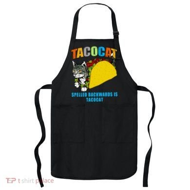 Tacocat Spelled Backwards Is Tacocat Apron