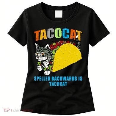 Tacocat Spelled Backwards Is Tacocat Women's T-Shirt