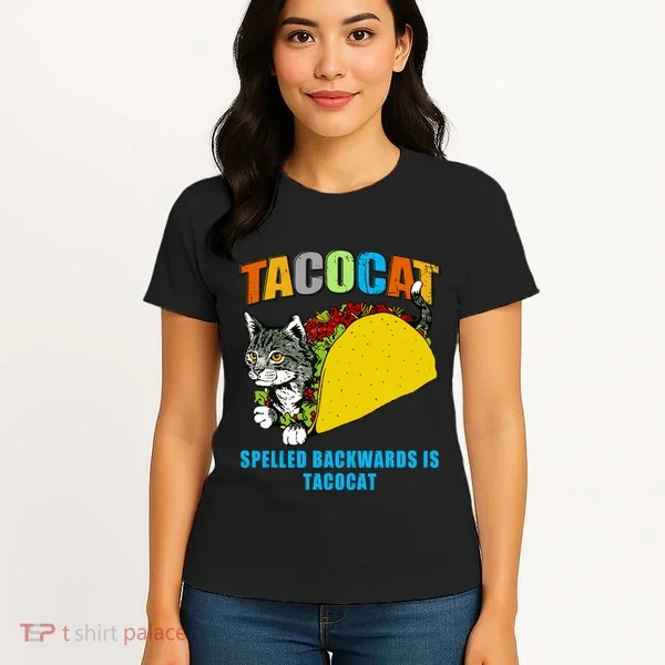 Tacocat Spelled Backwards Is Tacocat Women's T-Shirt