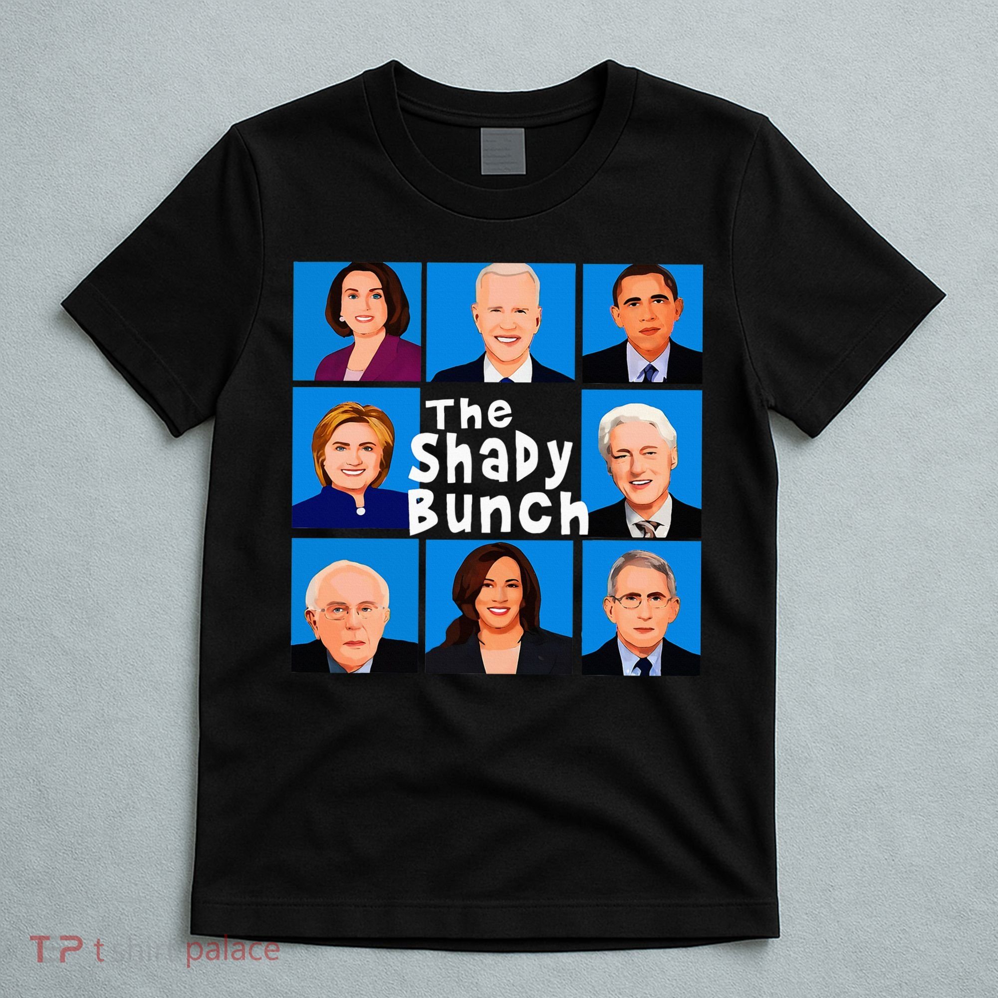 The Shady Bunch Anti Biden Obama Clinton Funny Vote Trump T-Shirt
