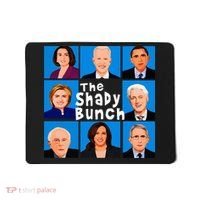 The Shady Bunch Anti Biden Obama Clinton Funny Vote Trump Mousepad thumb 0