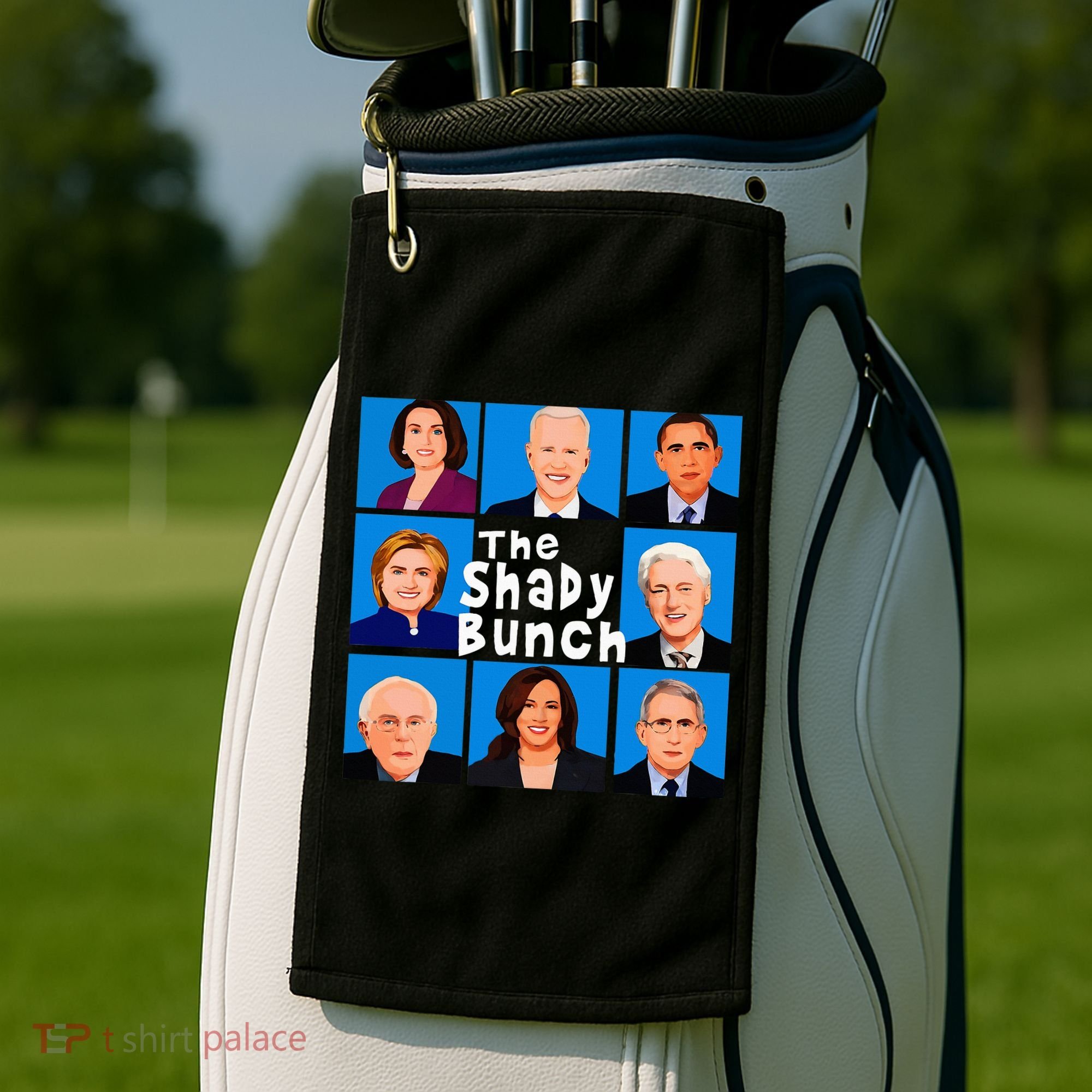 The Shady Bunch Anti Biden Obama Clinton Funny Vote Trump Golf Towel