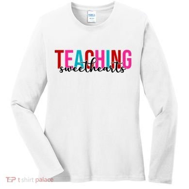 Teaching Sweethearts Colorful Teacher Women's Long Sleeve Shirt