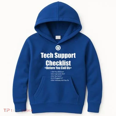Tech Support Checklist Fun Gift Kids Hoodie
