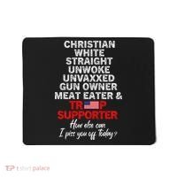 Trump Supporter Christian White Straight Unwoke Unvaxxed Mousepad thumb 0
