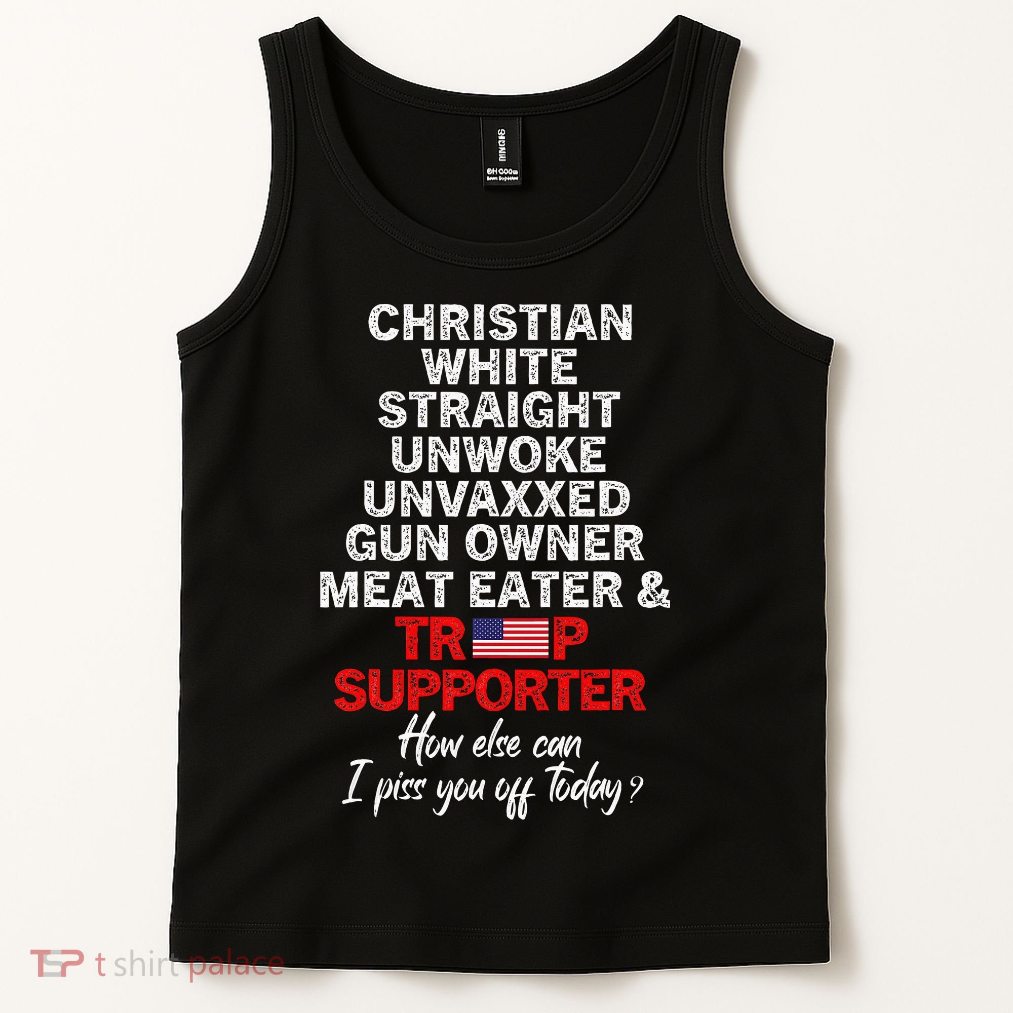 Trump Supporter Christian White Straight Unwoke Unvaxxed Tank Top
