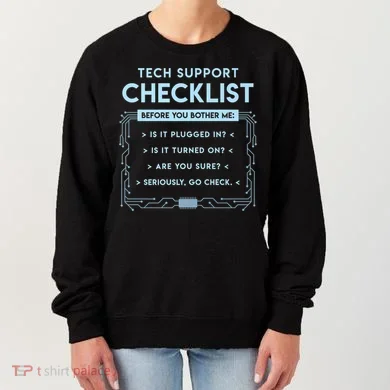 Tech Support Checklist Funny Computer Geek Sysadmin Gift Women's Sweatshirt