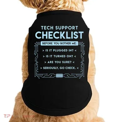 Tech Support Checklist Funny Computer Geek Sysadmin Gift Doggie Tank