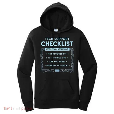 Tech Support Checklist Funny Computer Geek Sysadmin Gift Women's Hoodie