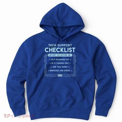 Tech Support Checklist Funny Computer Geek Sysadmin Gift Hoodie